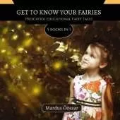 Get To Know Your Fairies: 5 Books In 1