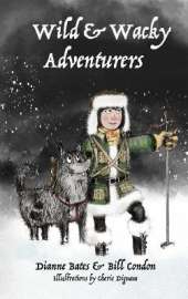 Wild & Wacky Adventurers Series (Book 1)