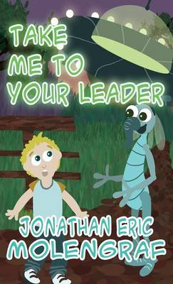 Take Me to Your Leader: (Literary Pocket Edition)