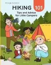 Let's Go Hiking: Tips and Advice for Little Campers