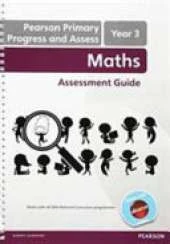 Pearson Primary Progress and Assess Teacher's Guide: Year 3 Maths