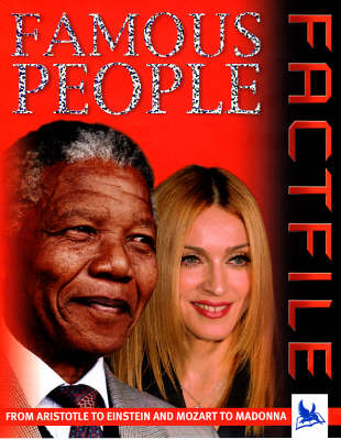 Famous People Factfile