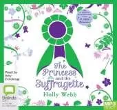 The Princess and the Suffragette