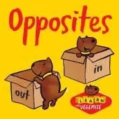 OPPOSITES - Learn with Vegemite: Fun & educational board book