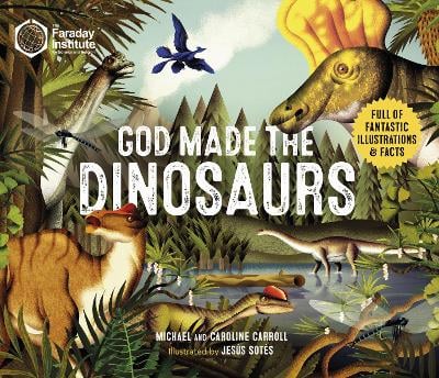God Made The Dinosaurs