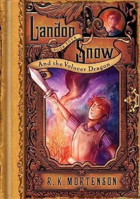 Landon Snow and the Volucer Dragon