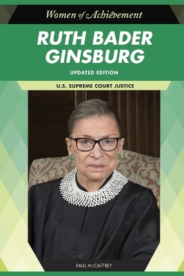Ruth Bader Ginsburg: U.S. Supreme Court Justice