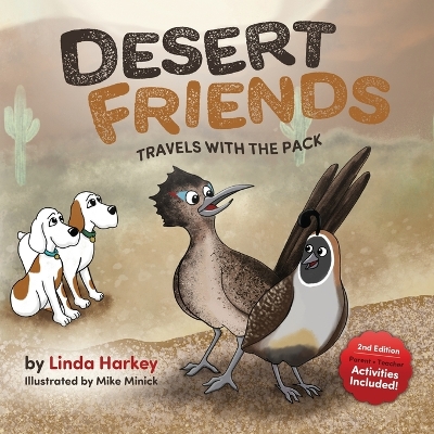 Desert Friends: Travels With the Pack