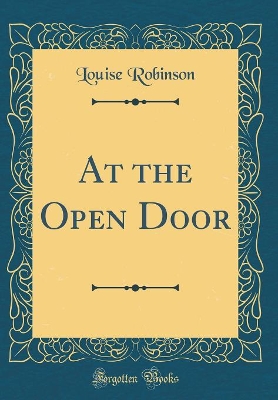 At the Open Door (Classic Reprint)