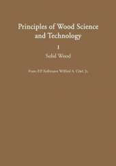 Principles of Wood Science and Technology: I Solid Wood