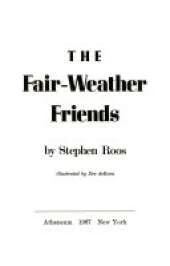 The Fair-Weather Friends