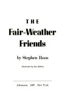 The Fair-Weather Friends