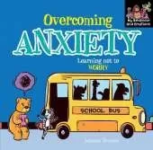 Overcoming anxiety and Learning not to Worry
