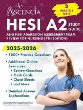 HESI A2 Study Guide 2025-2026: 3 Practice Tests and HESI Admission Assessment Exam Review for Nursing [7th Edition]
