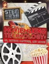 Moviemaking Technology: 4D, Motion Capture and More