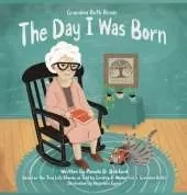Grandma Ruth Reads: The Day I Was Born