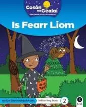 COSAN NA GEALAI Is Fearr Liom: Senior Infants Fiction Reader 2