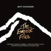 The Everest Files: A thrilling journey to the dark side of Everest