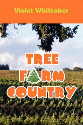 Tree Farm Country