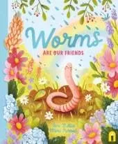 Worms Are Our Friends