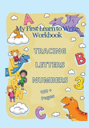 My First Learn to Write Workbook: Trace Letters: Alphabet Handwriting Practice workbook for kids: Preschool writing Workbook for Pre K, Kindergarten and Kids Ages 4-6.