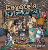 Coyote's Christmas Tale