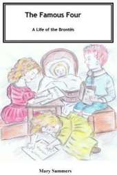 The Famous Four: A Life of the Brontes