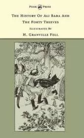 The History Of Ali Baba And The Forty Thieves - The Banbury Cross Series
