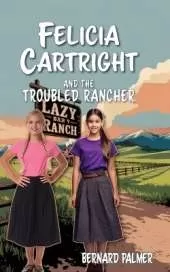 Felicia Cartright and the Troubled Rancher