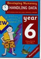 Handling Data: Year 6: Activities for the Daily Maths Lesson
