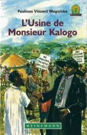 L'Usine de Monsieur Kalago