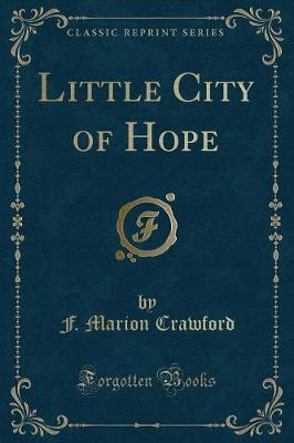 Little City of Hope (Classic Reprint)