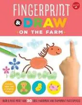 Fingerprint & Draw: On the Farm: Draw & paint more than 30 cool fingerprint and thumbprint masterpieces