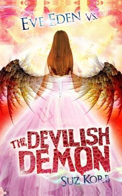 Eve Eden vs the Devilish Demon