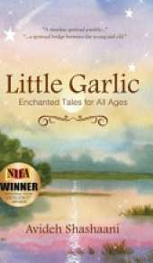 Little Garlic: Enchanted Tales for All Ages