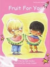 Red Rocket Readers: Pre-Reading Fiction Set A: Fruit for You