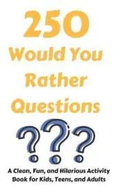 Would You Rather Question Book