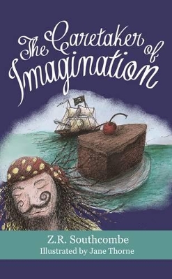 The Caretaker of Imagination