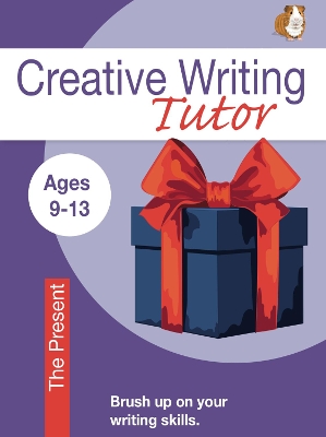The Present (Creative Writing Tutor)