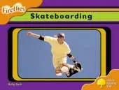 Oxford Reading Tree: Level 6: Fireflies: Skateboarding