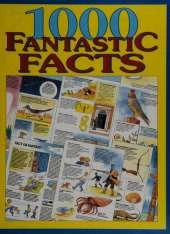 1000 Fantastic Facts