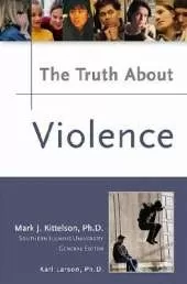 The Truth About Violence