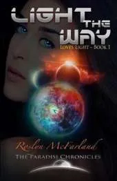 Light the Way: The Paradisi Chronicles