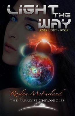 Light the Way: The Paradisi Chronicles
