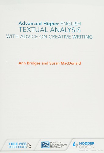 Advanced Higher English: Textual Analysis (with Advice on Creative Writing)