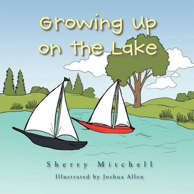 Growing Up on the Lake: Sherry Mitchell