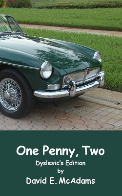 One Penny, Two: Two: How one penny became $41,943.04 in just 23 days