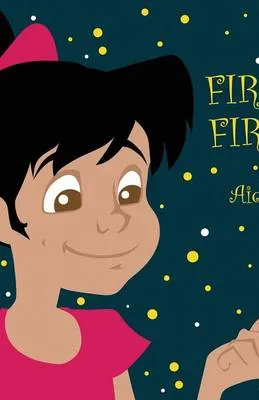 Fireflies, Fireflies: (Paperback Edition)