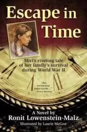 Escape in Time: A novel based on the true story of how a Jewish family in Hungary survived the Holocaust