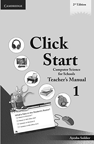 Click Start Level 1 Teacher's Manual: Computer Science for Schools